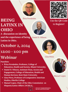 BEING
LATINX IN
OHIO
A discussion on identity
and the experience of being
Latinx in Ohio.
